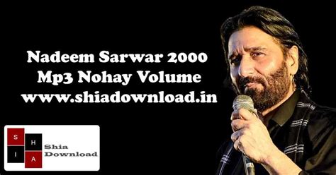 He is well known in the Shia as well as Sunni community and is considered the best Noha Khwaan (Noha reciter) of present because of his unique style of recitation. . Shia nohay download mp3